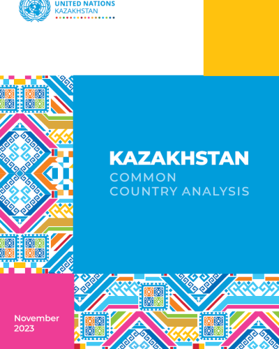 Common Country Analysis: Kazakhstan, 2023 | United Nations in Kazakhstan